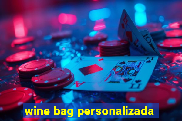 wine bag personalizada